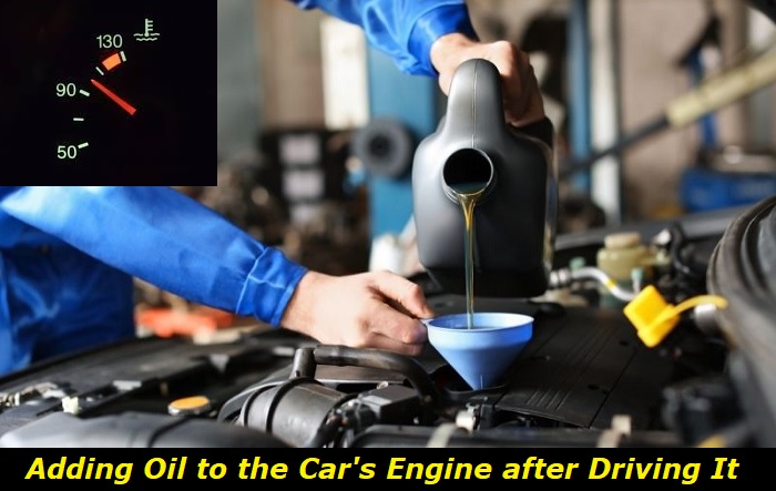 adding oil to the car engine after driving